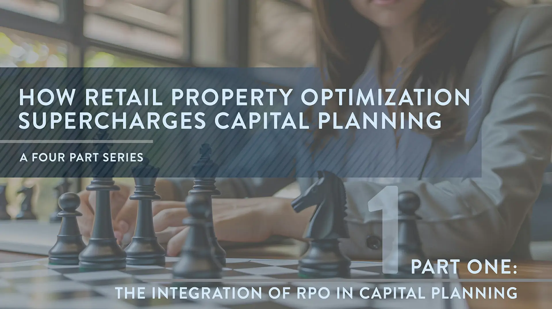 Integrating Retail Property Optimization in Capital Planning