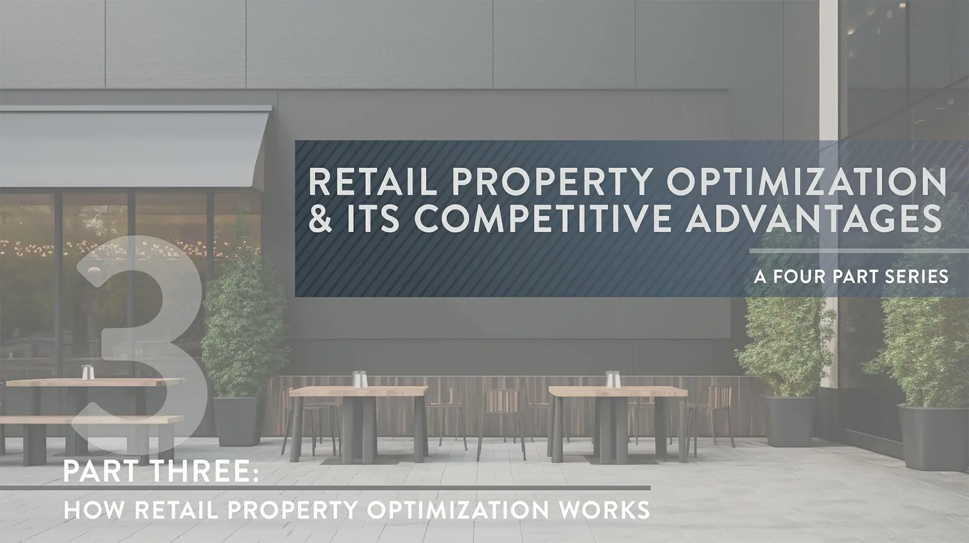 How Retail Property Optimization Works